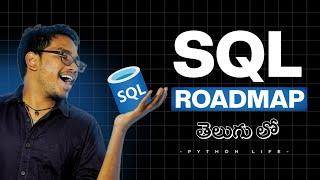 Complete SQL Roadmap Explained in Telugu