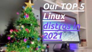 Distros We Liked in 2021 (And You Could In 2022)