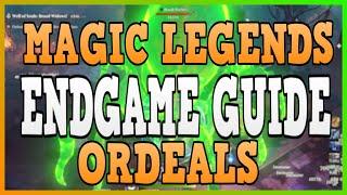 Magic Legends Endgame Guide Ordeals