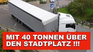 Mit 40 Tonnen über den Stadtplatz!