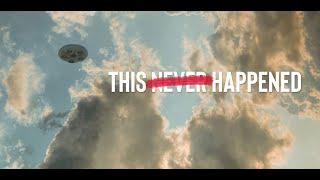 This Never Happened. Teaser Trailer