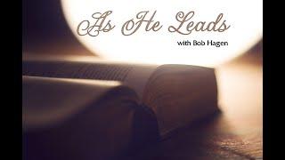 As He Leads: What is True Faith?