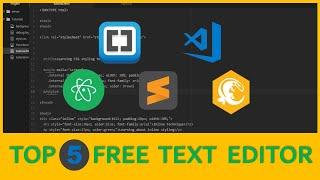 My Top 5 Free Text Editors For Web Development in 2021