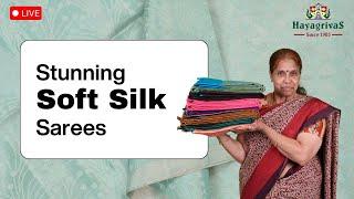 Friday LIVE—Soft Silk sarees for Everyday Sassy Look | Unique Sarees | Elegant and Stunning!!
