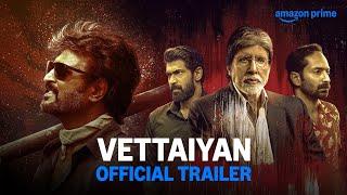 Vettaiyan - Official Trailer | Rajinikanth, Amitabh Bachchan | T.J. Gnanavel | Anirudh | Subaskaran