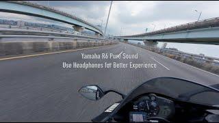 [Pure Sound 4K] | YAMAHA R6 | Speedy Speed Boy | Taiwan | POV Sound | Akrapovic Exhaust | ASMR