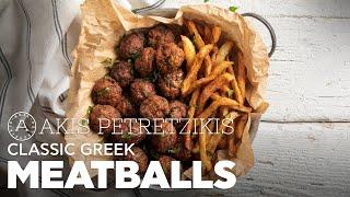 Classic Greek Meatballs | Akis Petretzikis