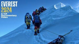 Everest 2024: Inside the Ultimate Climb A Full Documentary Video