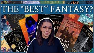 THE "BEST" FANTASY BOOKS  OVERHYPED, UNDERHYPED, AND APPROPRIATELY HYPED 