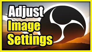 How to Adjust Image using Brightness, Saturation, Contrast Options on OBS (Fast Tutorial)