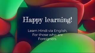 How to speak or learn Hindi with good Pronunciation. HINDI for Foreigners.