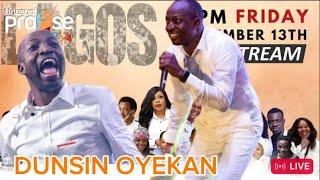 DUNSIN OYEKAN AT UNUSUAL PRAISE 2024