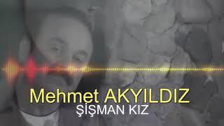 Mehmet AKYILDIZ - ŞİŞMAN KIZ (RESMİ HESAP)