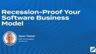 Recession-Proof Your Software Business Model