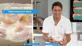 Goma At Home: Ginataang Halo-Halo