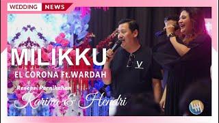 ELCORONA - MILIKKU (PERNIKAHAN KARINA & HENDRI - HOTEL MERCURE SAMARINDA)