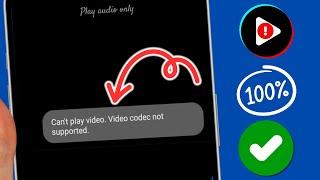 How to Fix Can't play video. Video codec not supported Problem in Samsung