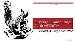 Live Coding A Squirrelwaffle Malware Config Extractor