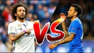 DANIEL ALVES VS MARCELO 17/18