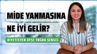 Mide Yanmasına Ne İyi Gelir? Mide Ekşimesine Ne İyi Gelir? - 10 Etkili Çözüm - Dyt Ayşe Tuğba Şengel