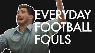 If people acted like Soccer players IRL - Everyday Football Fouls