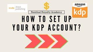 How To Open Your KDP Account? - Low & No Content Self Publishing On Amazon For Beginners