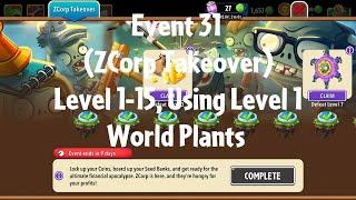 PvZ2 Thymed Event (ZCorp Takeover)(Event 31)(9 Days), Level 1-15, Level 1 Plants - Gameplay