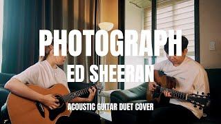 Ed Sheeran - Photograph l Acoustic Guitar Duet Cover