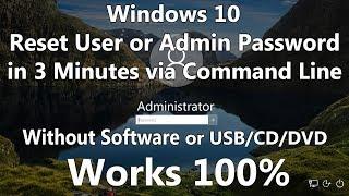 2025 Reset Windows 10 Password without Software or Bootable Media using only Command Line