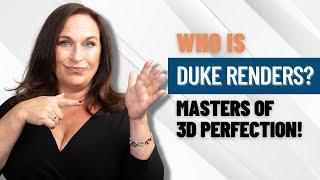 Who is Duke Renders? Masters of 3D Perfection!