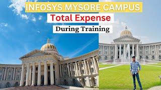 Infosys Mysore Training , Food , Travel Cost, Room rent | Infosys Mysore Campus Total Expenses 2023