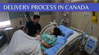 Delivery Process in Canada /Labour to Birth Journey | priyankadheerajvlogs