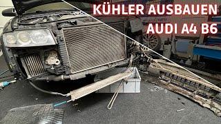 Kühler ausbauen wechseln Audi A4 B6