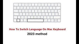 How To Switch Language On Mac Keyboard 2023 New