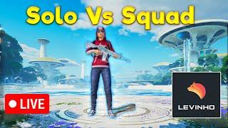  LEVINHO LIVE SOLO VS SQUAD | PUBG MOBILE