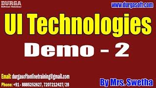 UI Technologies tutorials || Demo - 2 || by Mrs. Swetha On 22-10-2024 @6:30AM IST