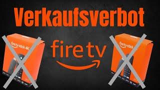 Amazon Fire TV Verkaufsverbot noch 2024 ? Amazon Prime Day ohne Fire TV Angebote?