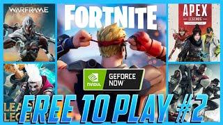 GeForce NOW | Free to Play Games | Warframe, League of Legends, Fortnite, Apex Legends & Destiny 2!