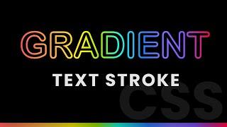 Gradient Text Stroke With CSS