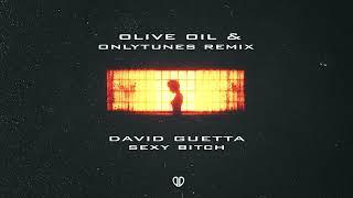 David Guetta feat. Akon - Sexy Bitch (Olive Oil & Onlytunes Remix) [DropUnited Exclusive]