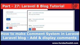 Laravel 8 Blog - 27: How to make comment system in laravel 8 | laravel blog add & display comments