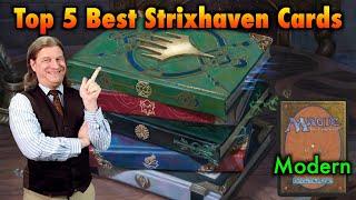 The Top 5 Best New Strixhaven Cards for Magic: The Gathering's Modern Format