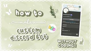 how to make a CUSTOM discord bot *without coding* | MOBILE + PC | 2024 、ely. °｡˚