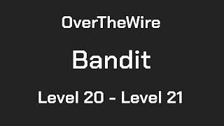 OverTheWire Bandit Level 20 - Level 21