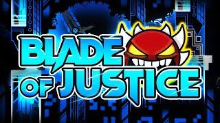 Geometry Dash - Blade of Justice 100% GAMEPLAY Online (Manix648 & Lazerblitz) EXTREME DEMON