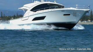 Riviera 565 SUV Video   -R Marine Jones