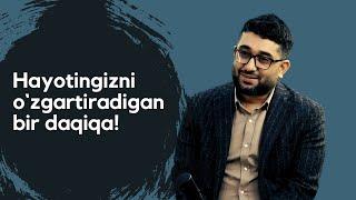 Hayotingizni o`zgartiradigan BIR daqiqa (Kunimizda sodir bo`lgan hikoya) | @AbdukarimMirzayev2002