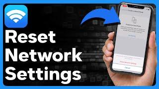 How To Reset Network Settings On iPhone