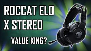 Roccat Elo X Stereo Headset Review - Best Multi Platform Budget Gaming Headset!