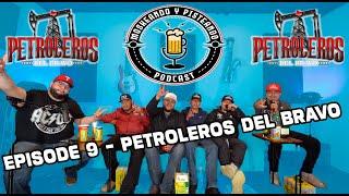 Moskeando Y Pisteando  - Petroleros Del Bravo